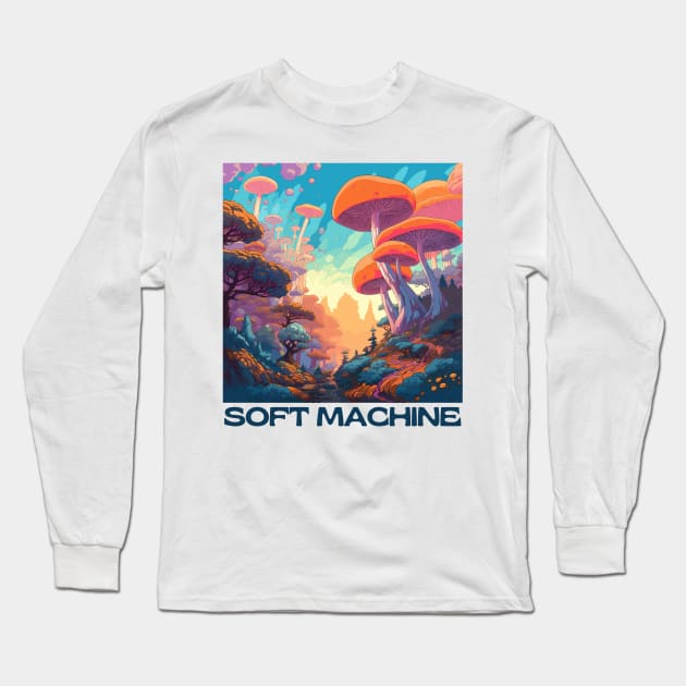 Soft Machine -- Original Fan Artwork Design Long Sleeve T-Shirt by unknown_pleasures